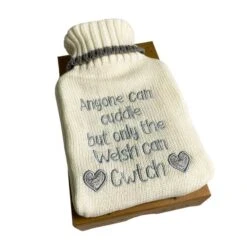 Only The Welsh Can Cwtch Hot Water Bottle